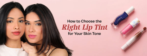 How to Choose the Right Lip Tint for Your Skin Tone: A Complete Guide