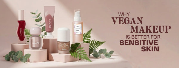 Why Vegan Makeup Is Better for Sensitive Skin